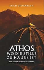 Athos - wo die Stille zu Hause ist