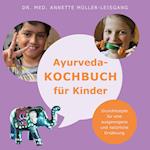 Ayurveda-Kochbuch für Kinder