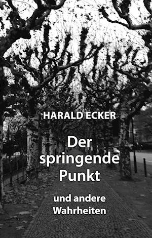 Der springende Punkt und andere Wahrheiten