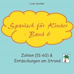 Spanisch für Kinder - Band 6