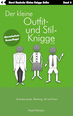 Der kleine Outfit- und Stil-Knigge 2100