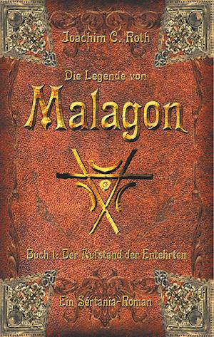 Die Legende von Malagon