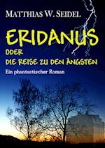 Eridanus oder die Reise zu den Ängsten