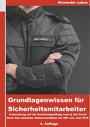 Grundlagenwissen für Sicherheitsmitarbeiter