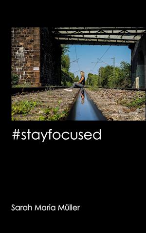 #stayfocused