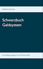 Schwarzbuch Geldsystem