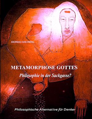 Metarmorphose Gottes