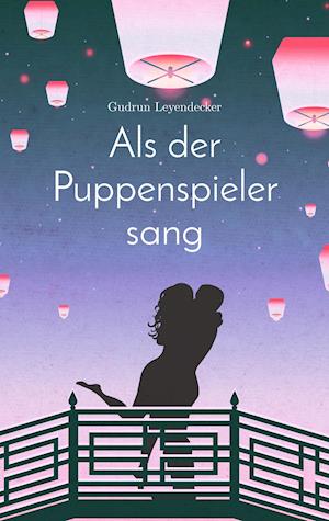 Als der Puppenspieler sang