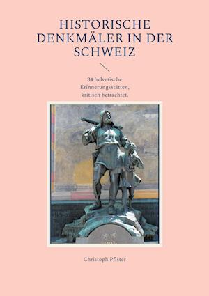 Historische Denkmäler in der Schweiz