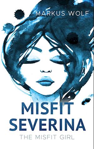 Misfit Severina