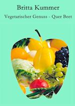 Vegetarischer Genuss - Quer Beet