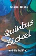 Quintus Zickel und die Trollfrau