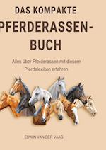 Das kompakte Pferderassen-Buch