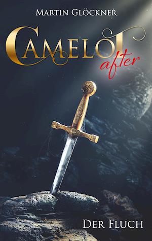 Camelot after