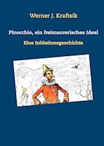 Pinocchio, ein freimaurerisches Ideal