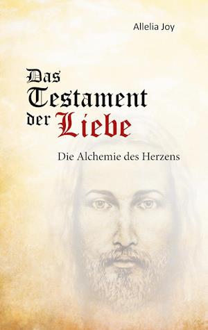 Das Testament der Liebe