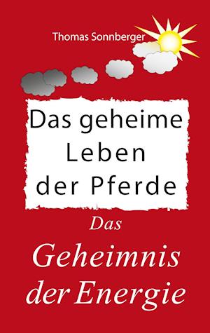 Das geheime Leben der Pferde