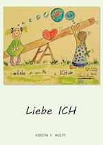 Liebe ICH