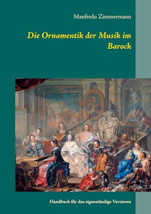 Die Ornamentik in der Musik des Barock