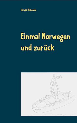 Einmal Norwegen und zurück