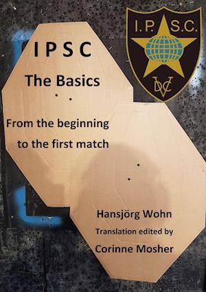 Ipsc the Basics