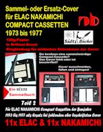 Sammel- oder Ersatz-Cover für ELAC NAKAMICHI COMPACT CASSETTEN 1973 bis 1977