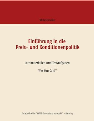 Einführung in die Preis- und Konditionenpolitik