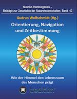 Orientierung, Navigation und Zeitbestimmung - Wie der Himmel den Lebensraum des Menschen prägt