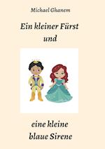 Ein kleiner Fürst und eine kleine blaue Sirene