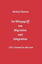 Im Würgegriff von Migration und Integration