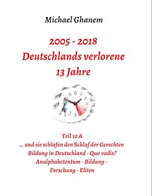 Deutschlands verlorene 13 Jahre