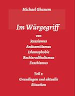 Im Würgegriff von Rassismus Antisemitismus Islamophobie Rechtsradikalismus Faschismus