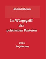 Im Würgegriff der politischen Parteien