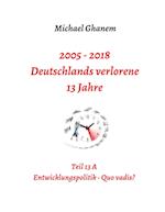 Deutschlands verlorene 13 Jahre