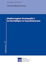 Blutübertragbare Virushepatitis C bei Beschäftigten im Gesundheitswesen