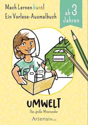 Umwelt - Ein Vorlese-Malbuch für Kinder ab 3 Jahren