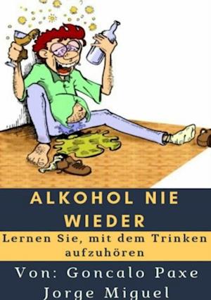 Alkohol nie wieder