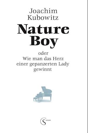 Bering strædet baggrund Smigre Få Nature Boy oder Wie man das Herz einer gepanzerten Lady gewinnt af  joachim kubowitz som e-bog i ePub format på tysk