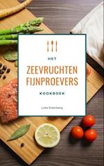 Het Zeevruchten Fijnproevers Kookboek