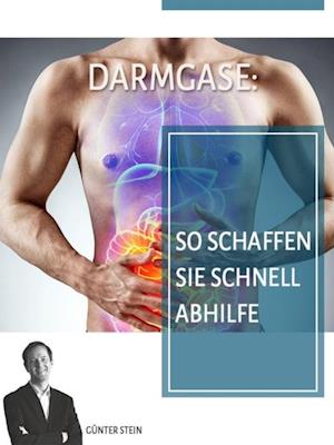 Darmgase: So schaffen Sie schnell Abhilfe