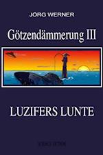 Götzendämmerung III