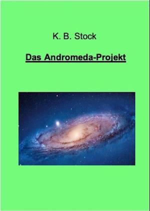 Das Andromeda-Projekt