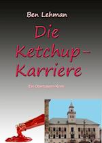 Die Ketchup-Karriere