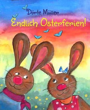 Endlich Osterferien!