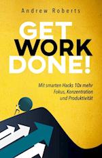 Get Work Done!