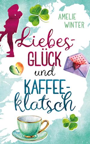 Liebesglück und Kaffeeklatsch