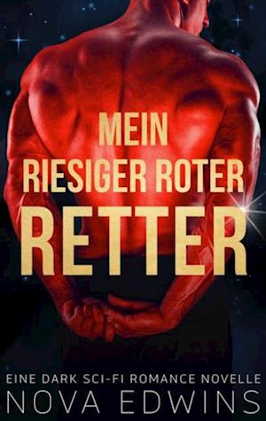 Mein riesiger roter Retter