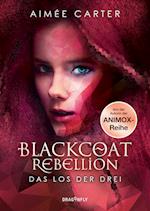 Blackcoat Rebellion - Das Los der Drei