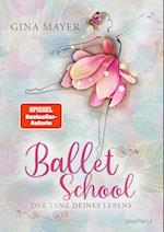 Ballet School - Der Tanz deines Lebens