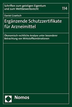 Ergänzende Schutzzertifikate für Arzneimittel